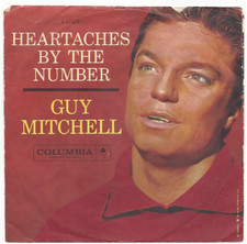 GUY MITCHELL, "HEARTACHES BY THE NUMBER" GUY MITCHELL, "HEARTACHES BY THE NUMBER"
