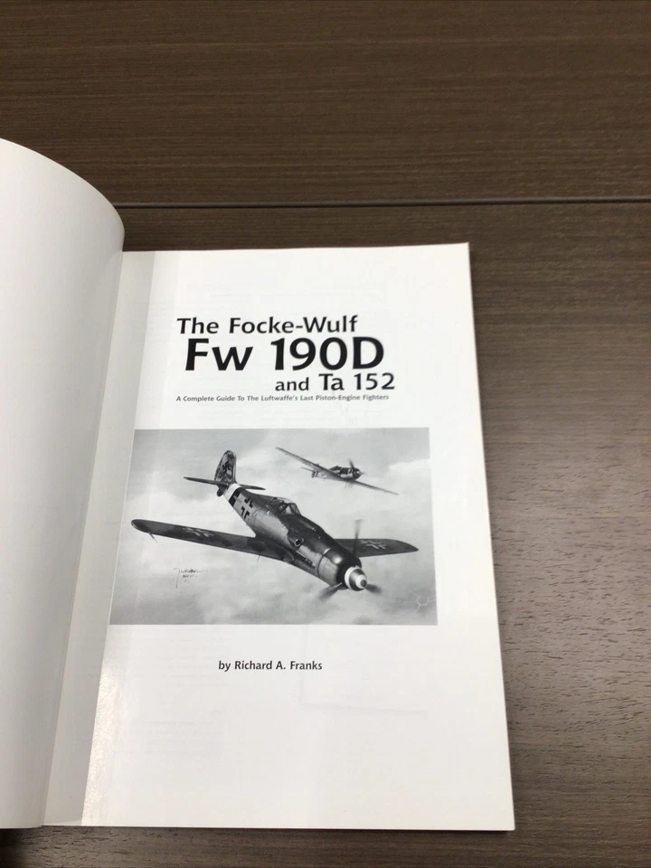 The Focke-Wulf Fw 190D & Ta 152 by Richard Franks CK - Image 4 of 4