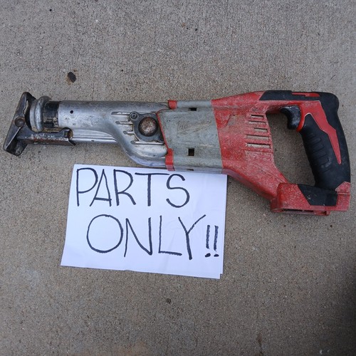 Milwaukee SAWZALL Cordless Reciprocating Saw FOR PARTS ONLY AS IS