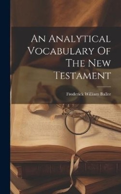 Frederick William An Analytical Vocabulary Of The New Te (Hardback) (UK IMPORT)