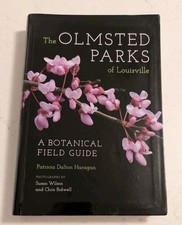 Olmsted Parks of Louisville : A Botanical Field Guide