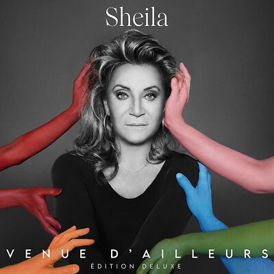 Sheila : Venue d'ailleurs - Edition deluxe (2CD + DVD)