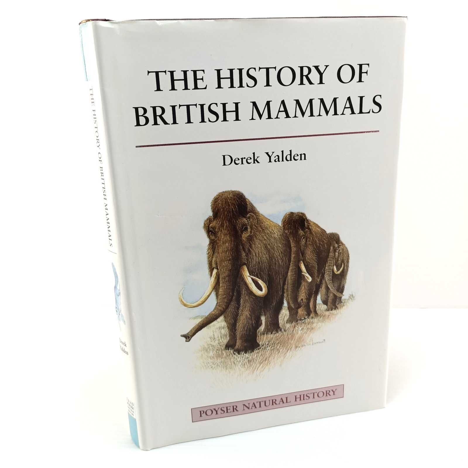 The History Of The British Mammals Derek Yalden 1999 Animals Hardcover Book
