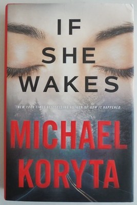 If She Wakes, Koryta, Michael, New Book