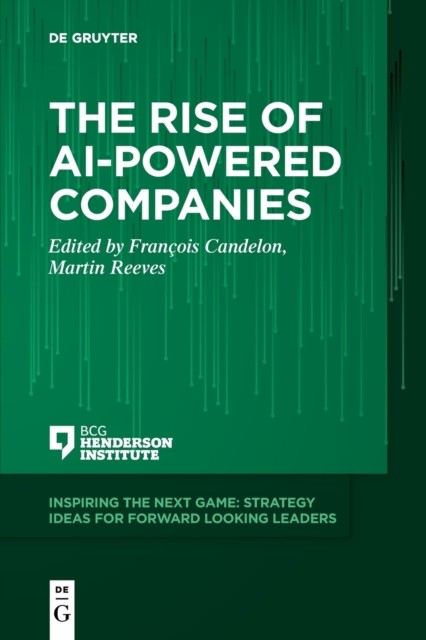 The Rise of AI-Powered Companies by B01 (Paperback Book)