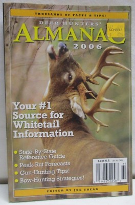 Deer Hunters Almanac 2006 Your #1 Source Whitetail Hunting Peak Rut Forecasts