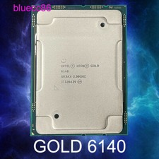 Intel Xeon Gold 6140 2.30GHz SR3AX 18Core 36Threads LGA3647 CPU Processors
