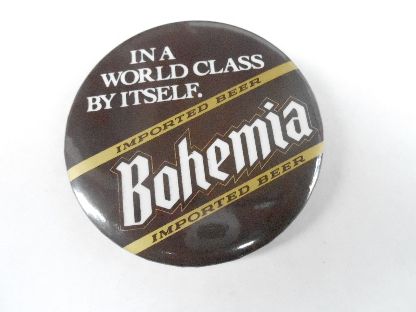 VINTAGE PROMO PINBACK BUTTON #95-002 - BEER - BOHEMIA IN A WORLD CLASS ...