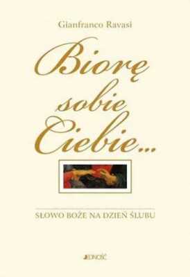 Biorę sobie Ciebie Słowo Boże na dzień ślubu {Biore Slowo Boze dzien slubu} RAVA