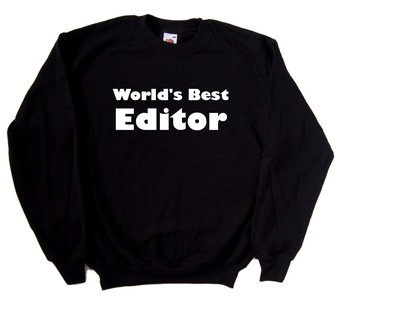 World's Best Editor Sweatshirt
