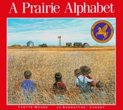 A Prairie Alphabet - 0887763235, paperback, Jo Bannatyne-Cugnet