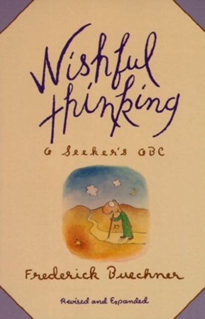 Wishful Thinking by Frederick Buechner (Paperback Book)