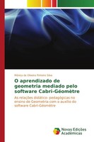 MôNica De Oliveira Pinheiro Silva | O Aprendizado De Geometria Mediado Pelo...