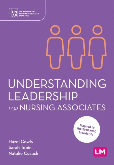 Understanding Leadership for Nursing Associates by Hazel Cowl... - 9781529605914 - Image 4