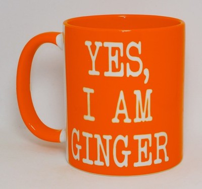 Yes I Am Ginger Tasse frech lustig Büro Geschenk rote Haare Arbeit personalisiert