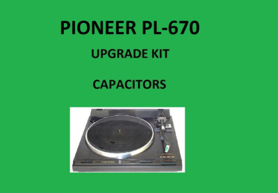 Plattenspieler PIONEER PL-670 Reparatursatz - alle Kondensatoren