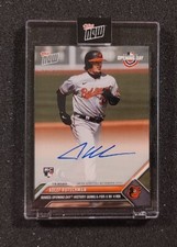 2023 TOPPS NOW ADLEY RUTSCHMAN AUTO /99 BALTIMORE ORIOLES! 5-5 OPENING DAY!
