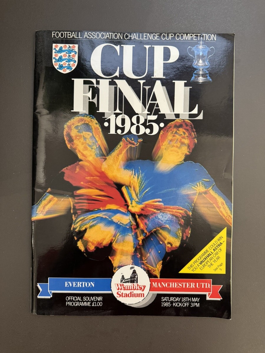 1985 FA Cup Final Programme Manchester United v Everton Wembley 18