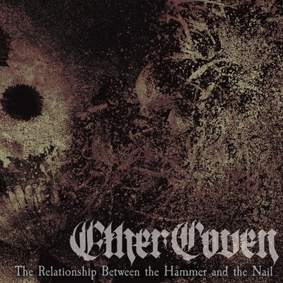 Ether Coven The Relationship Between the Hammer and the Nail (CD) (US IMPORT)