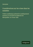 Anonyme | ConsidéRations Sur Les Crises Dans Les Maladies | Taschenbuch (2025)