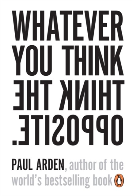 Whatever You Think, Think the Opposite, Arden Free Shipping,. - Image 3