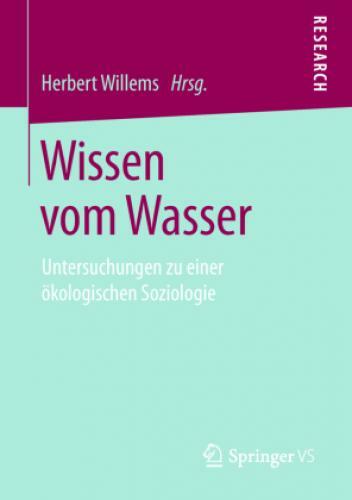 Thumbnail - Wissen Vom Wasser Untersuchungen Zu Einer Ökologischen Soziologie 5350