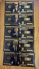 Lot of 5 Donald Trump $1000 Federal Reserve Note Novelty Gold Foil Bill