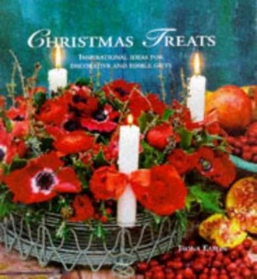 Christmas Treats: Inspirational Ideas - Hardcover, by Eaton Fiona - Very Good b