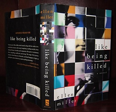 Like Being Killed - Hardcover By Miller, Ellen - VERY GOOD