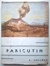 El Volcan De Paricutin by Ezequiel Ordone Ltd...