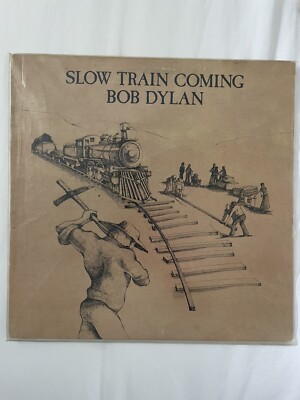 Bob Dylan    Slow Train Coming LP 1979 Columbia    FC 36120