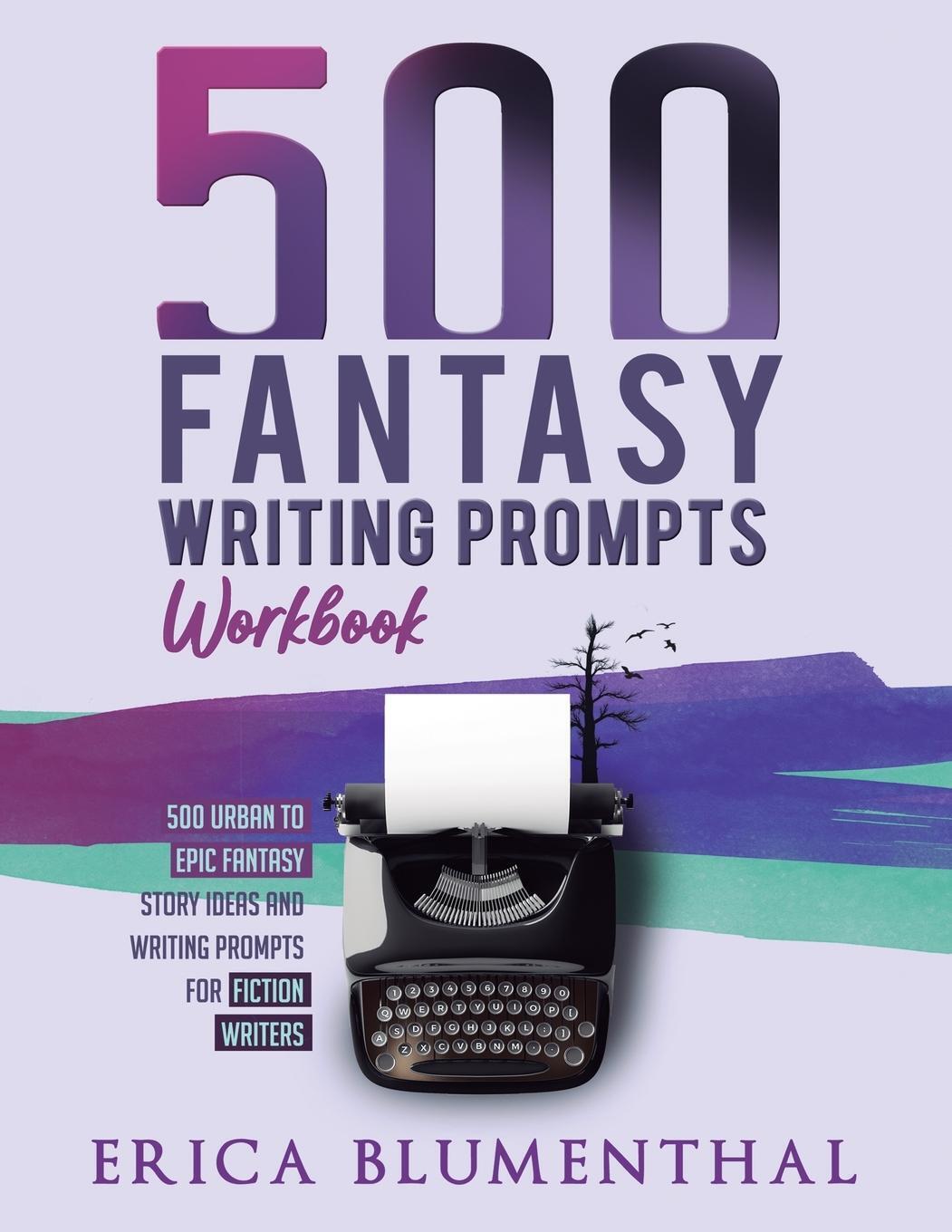Thumbnail - 500 Fantasy Writing Prompts Workbook Erica Blumenthal Taschenbuch