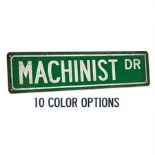 Machinist Street Sign Metal Worker Welder Machine Shop Construction 104180021009