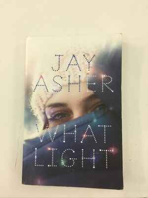 What Light - Jay Asher (Paperback, 2016)