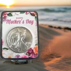 2026 $1 Silver Eagle 1 oz BU~ GET MOM A VERY SPECIAL CARD FOR THIS MOTHERS DAY!