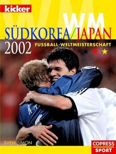 Simon:Fußball WM 2002: Korea /Japan Korea /Japan Simon, Sven: