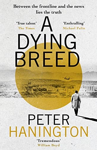 A Dying Breed,Peter Hanington- 9781473625433