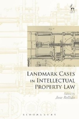 Jose Bellido Landmark Cases in Intellectual Property Law (Taschenbuch)