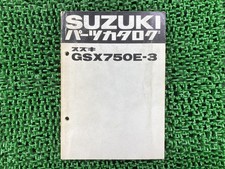 GSX750E-3 Parts List GSX750E Suzuki Motorcycle Genuine Maintenance Manual GS...