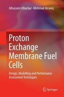 Proton Exchange Membrane Fuel Cells Alhussein Albarbar