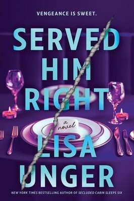 Served Him Right | Lisa Unger | englisch