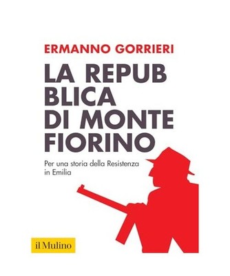 La Repubblica di Montefiorino. Per una storia della Resistenza in Italia. Nuova 