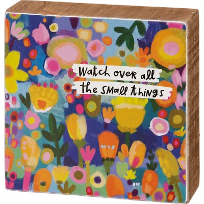 ''Watch Over All The Small Things'' Small Box Sign