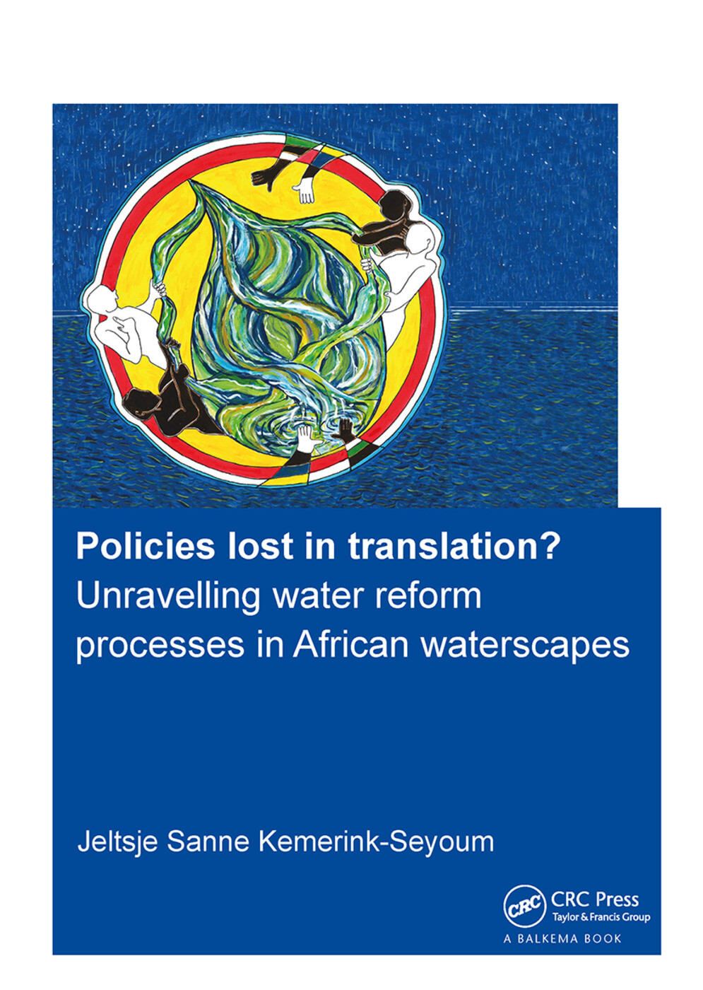 Policies lost in translation? Unravelling water reform processes in African w...
