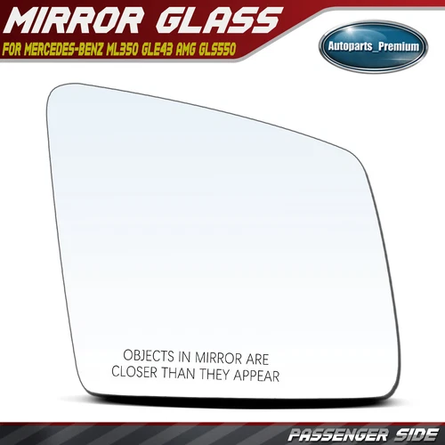 Passenger Side Mirror Glass with Heated for Mercedes-Benz ML350 GLE43 AMG GLS550