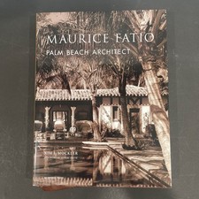 Maurice Fatio Palm Beach Architect HB Copy Very Good Condition