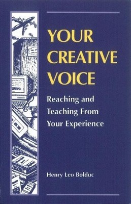 Henry Leo Bolduc Your Creative Voice (Taschenbuch)