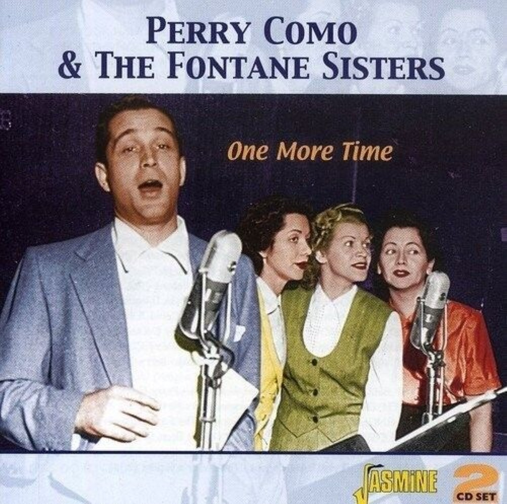 PERRY COMO - Perry Como & the Fontane Sisters - One More Time CD (N/A)