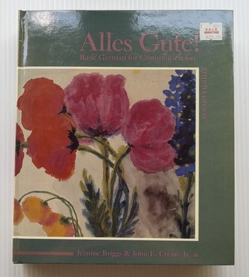 Alles Gute! Basic German for Communication Third Edition Hardcover Briggs, Crea 