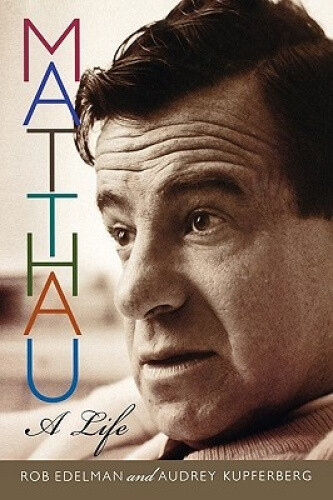 Matthau: A Life By Rob Edelman